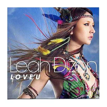 Leah Dizon / L.O.V.E U【CD+DVD動心影音盤】