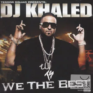 DJ Khaled / We The Best