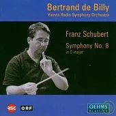 Schubert: Symphony No.8 in C major D 944 / De Billy & Vienna Radio Symphony Orchest