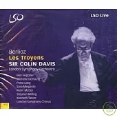 Berlioz: Les Troyens / Colin Davis, London Symphony Orchestra & Chorus