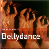 The Rough Guide to Bellydance 肚皮舞音樂