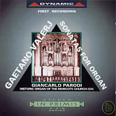 Gaetano Valerj : Sonatas for Organ / Giancarlo Parodi, Organ