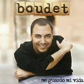 Boudet / Me guardo mi vida