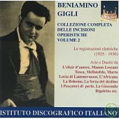 Beniamino Gigli: Le Incisioni Operistiche (Vol.2) / L’Elisir d’amore, Manon Lescaut, Tosca, Mefistofele, Martha, L’Africana, etc