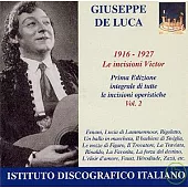Giuseppe De Luca: complete operatic recordings (Vol. 2: 1916-1927) / Giuseppe De Luca, baritone