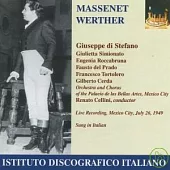 Jules Massenet: Werther / Renato Cellini, conductor / Orchestra and Chorus of the Palacio de las