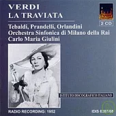 Verdi: La Traviata / Tebaldi, Prandelli, Orlandini / Carlo Maria Giulini, Orchestra Sinfonica e Coro di Milano della RAI