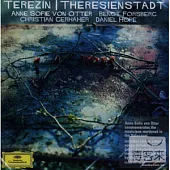 Terezin ; Theresienstadt / Anne Sofie von Otter