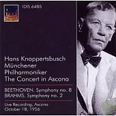 Hans Knappertsbusch: The Concert in Ascona / Hans Knappertsbusch, conductor / Munchener Philharmoniker