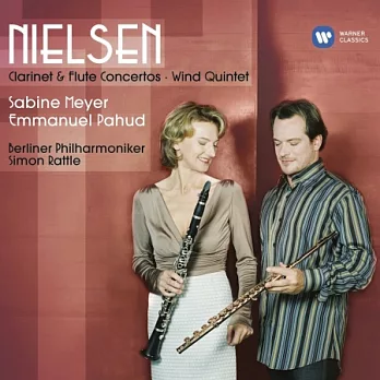 Nielsen: Clarinet and Flute Concertos, Wind Quintet / Meyer / Pahud
