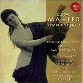 Gustav Mahler：Symphony No.3 / David Zinman, Zurich Tonhalle Orchestra