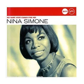 Nina Simone /【Jazz Club】My Baby Just Cares For Me