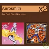 Aerosmith / Just Push Play / Nine Lives