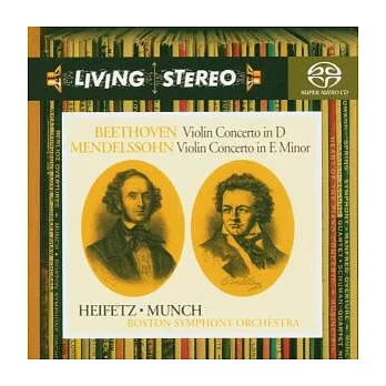 Beethoven、Mendelssohn: Violin Concerto / Heifetz [Hybrid SACD]