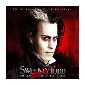 OST / Sweeney Todd, The Demon Barber of Fleet Street (deluxe version)