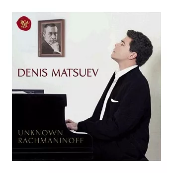 Denis Matsuev / Unknown Rachmaninoff