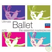 Ultimate Ballet - The Essential Masterpieces