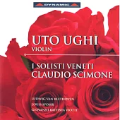 Uto Ughi, violino - I Solisti Veneti - Claudio Scimone, direttore / Beethoven, Spohr, Viotti