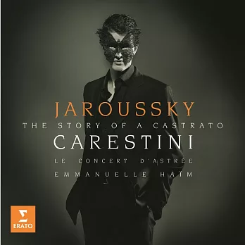 卡瑞斯提尼：閹人歌唱家的華彩年代 / 雅洛斯基〈假聲男高音〉艾姆〈指揮〉星光音樂會古樂團