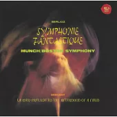 Berlioz: Symphonie fantastique(1962 rec) ; additional repertoire / Munch & BSO