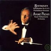Beethoven：Symphony No.4 & 5 / Andre Previn
