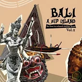 V.A. / Bali2 - A Hip Island