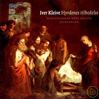 Iver Kleive / Hyrdenes tilbedelse