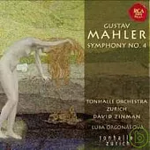 Mahler: Symphony No.4 / David Zinman, Tonhalle Orchestra Zurich