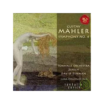 Mahler: Symphony No.4 / David Zinman, Tonhalle Orchestra Zurich
