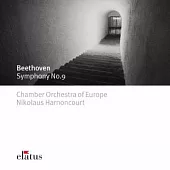 Beethoven: Symphony No. 9 「Choral」/ Nikolaus Harnoncourt / Chamber Orchestra of Europe
