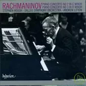 Rachmaninov: Piano Concertos 2 & 3 / Stephen Hough(piano), Andrew Litton(conductor)