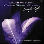 Joe Lovano, Dave Liebman & Ravi Coltrane / Saxophone Summit