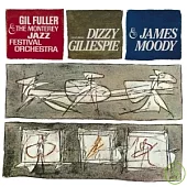Dizzy Gillespie & James Moody with Gil Fuller & The Monterey Jazz Festival Orchestra