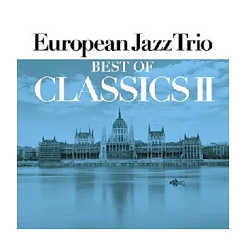 European Jazz Trio / Best of Classics II