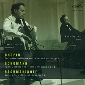 Chopin, Schumann, Rachmaninoff: Sonatas for Cello and Piano / Shafran & Gottlieb. Author (MELODIYA)
