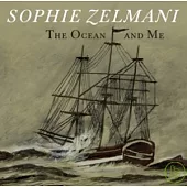 Sophie Zelmani / The Ocean And Me