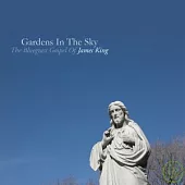 James King / Gardens in the Sky