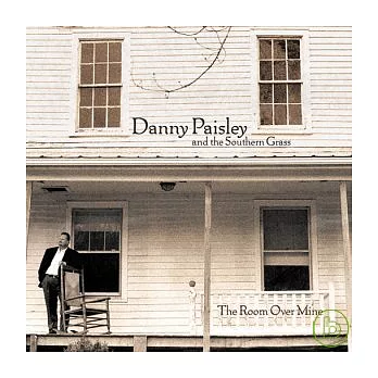 Dan Paisley and the Southern Grass / The Room Over Mine
