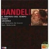 Handel：Il Trionfo del Tempo、Teseo、Amadigi