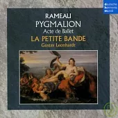 Rameau: Pymalion (1748) - Acte de Ballet / La Petite Bande / Gustav Leonhardt