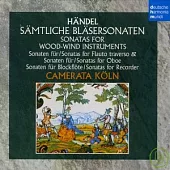Handel: Samtliche Blasersonaten / Camerata Koln (2CD)