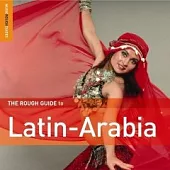 V.A / The Rough Guide to Latin-Arabia