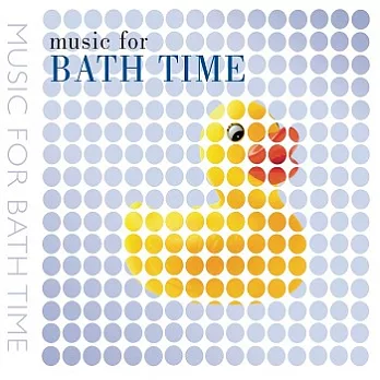 Music for BATH TIME
