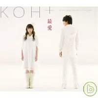 KOH+ / 最愛(CD+DVD)