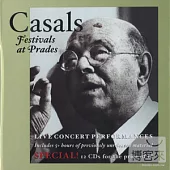 Casals Festivals at Prades - Live Concert Performances Vol.1