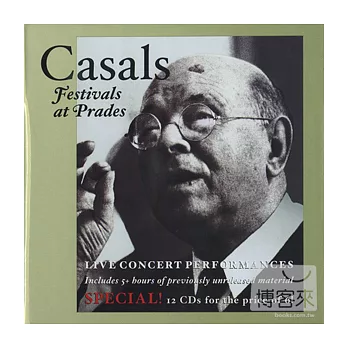 Casals Festivals at Prades - Live Concert Performances Vol.1