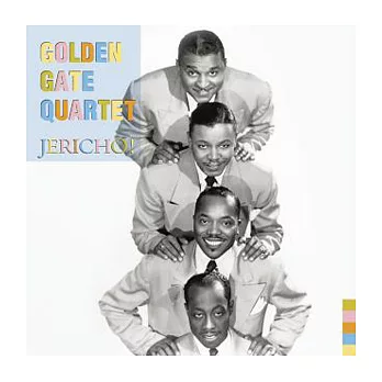 Golden Gate Quartet / Jericho !