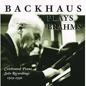 Wilhelm Backhaus Plays Brahms