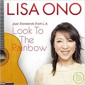 Lisa Ono / Look To The Rainbow