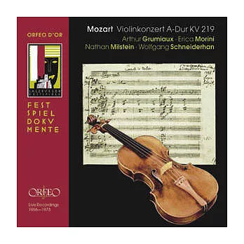 Mozart : Violinkonzert Nr. 5 A-Dur KV 219 Salzburger Orchrsterkonzerte 1956-1973